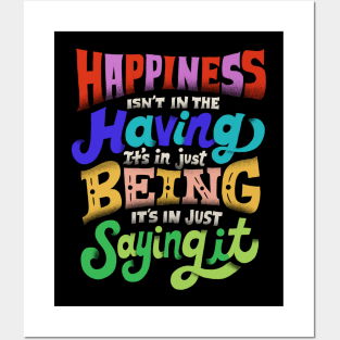 Happiness isn't in the having Posters and Art